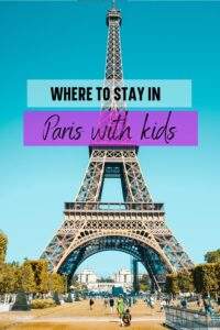 Where to stay in Paris with kids